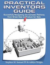 Practical Inventor's Guide