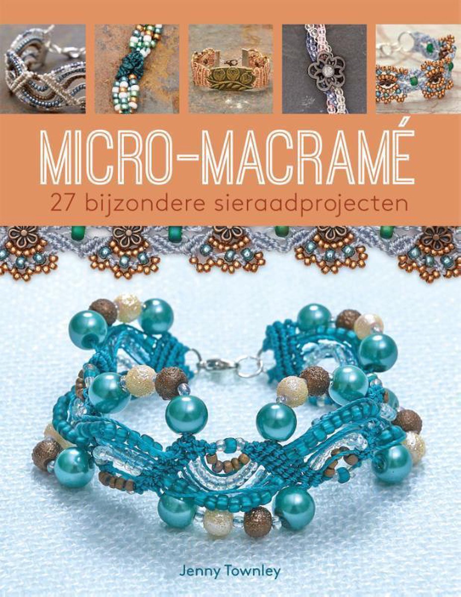 Micro macramé, Jenny Townley | 9789045319957 | Boeken | bol.com