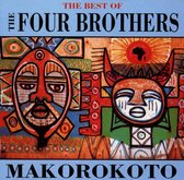 The Best Of The Four Brothers (Makorokoto)