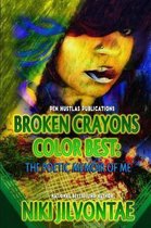 Broken Crayons Color Best