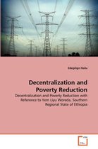 Decentralization and Poverty Reduction