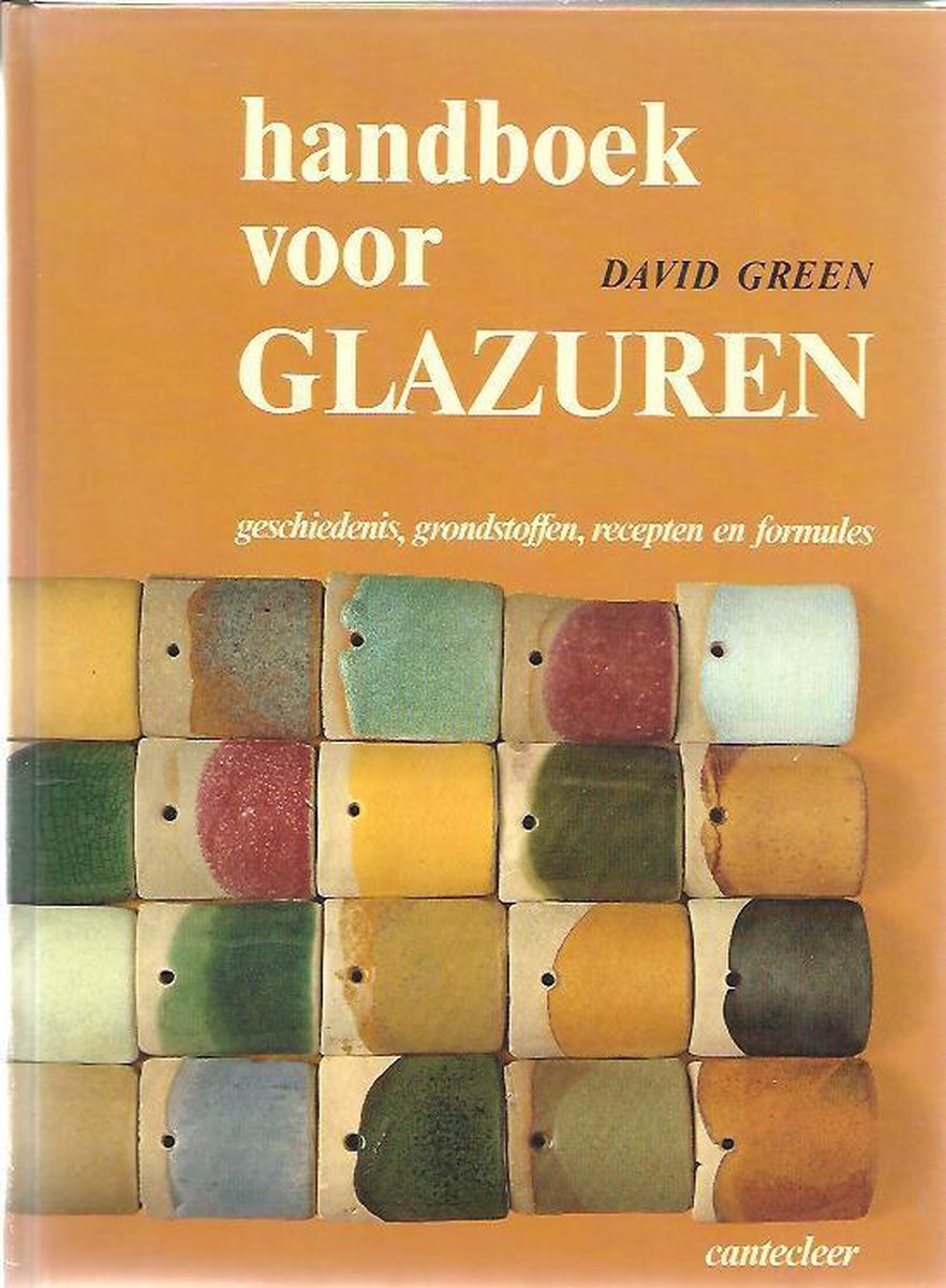 Handboek voor glazuren, David Green | 9789021307497 | Boeken | bol.com
