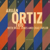 Aruan Ortiz Trio (Brad Jones & Chad Taylor) - Live In Zürich (CD)