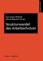 Strukturwandel Des Arbeitsschutzes