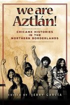 We Are Aztlán!