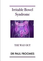 Irritable Bowel Syndrome - the Way Out