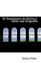 Di Vespasiano Da Bisticci