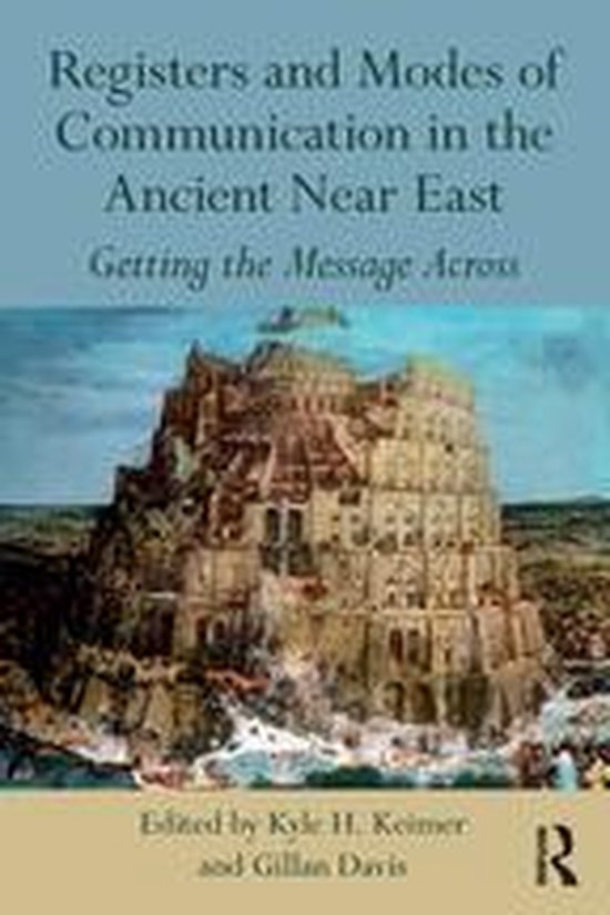 Registers and Modes of Communication in the Ancient Near East (ebook ...