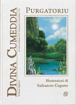 Testi Fuori Collana - Divina Commedia in Siciliano: Divina Cumeddia - Purgatoriu