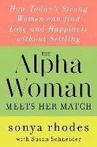 Alpha Woman Meets Her Match