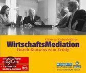 WirtschaftsMediation. 5 CDs + MP3-CD