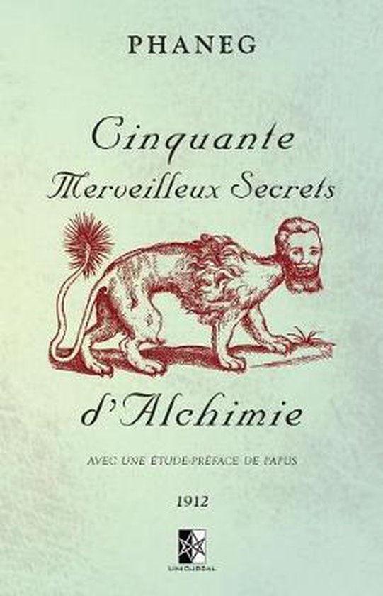 Cinquante Merveilleux Secrets d'Alchimie