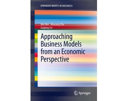 Business and Management (R0) - Approaching Business Models from an Economic Perspective