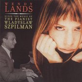 Wendy Lands Sings the Music of the Pianist Wladyslaw Szpilman