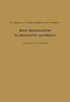 Wave Propagation in Dissipative Materials