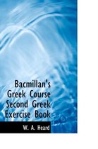 Bacmillan's Greek Course Second Greek Exercise Book