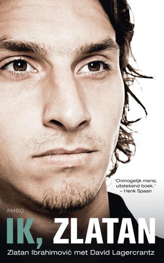 Cover van het boek 'Ik Zlatan' van Zlatan Ibrahimovic