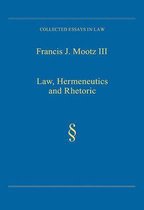 Law, Hermeneutics and Rhetoric
