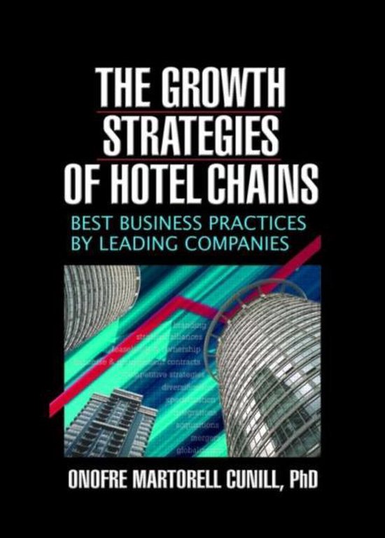 Growth Strategies Of Hotel Chains - cover