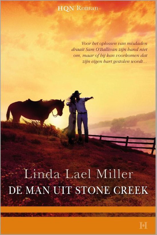 Cover van het boek 'De man uit Stone Creek' van Linda Lael Miller