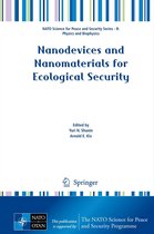 NATO Science for Peace and Security Series B: Physics and Biophysics - Nanodevices and Nanomaterials for Ecological Security