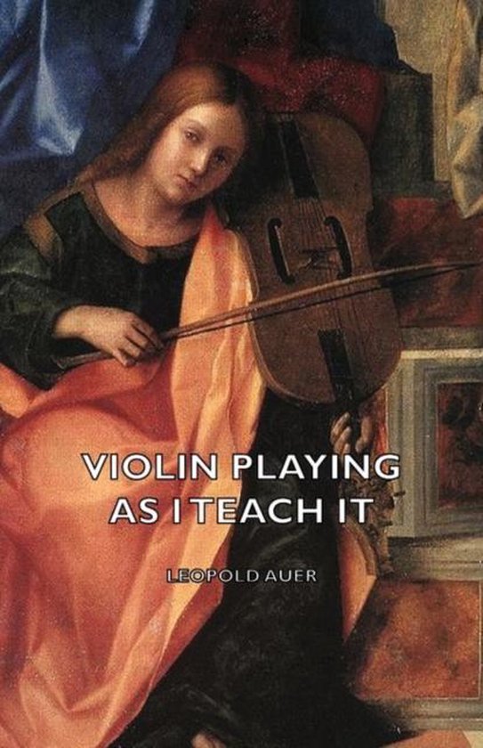 Violin Playing As I Teach It - cover