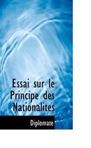 Essai Sur Le Principe Des Nationalit?'s