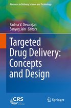 Advances in Delivery Science and Technology - Targeted Drug Delivery : Concepts and Design
