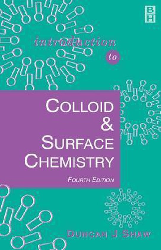 Introduction to Colloid and Surface Chemistry
