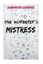 The Murderer's Mistress