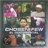 Chosen Few: El Documental