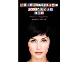 Bioidentical Hormones 101