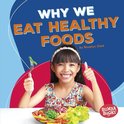 Bumba Books ® — Health Matters - Why We Eat Healthy Foods