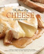 The Great Big Cheese Cookbook