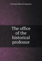 The office of the historical professor