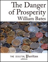 The Danger of Prosperity