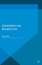Existentialism and Romantic Love