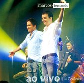 Marcos & Fernando: Ao Vivo em Goiânia