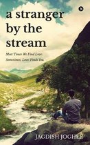 A Stranger by the Stream