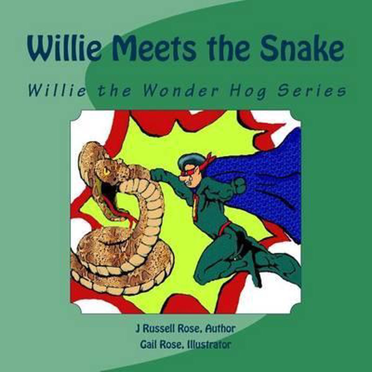 Willie Meets The Snake Van J Russell Rose 2 X Nieuw Te Koop Omero Nl Willie Meets The Snake Van J Russell Rose 2 X Nieuw Te Koop Omero Nl