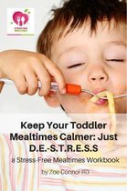 Keep Your Toddler Mealtimes Calmer