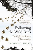 Following the Wild Bees – The Craft and Science of Bee Hunting