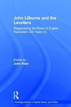 Routledge Studies in Radical History and Politics- John Lilburne and the Levellers