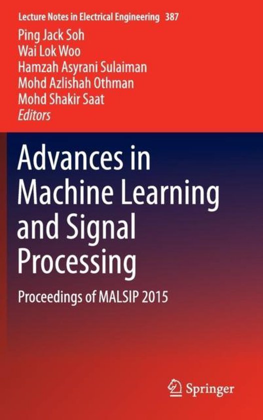 Advances in Machine Learning and Signal Processing 9783319322124