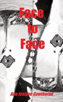 Face to Face