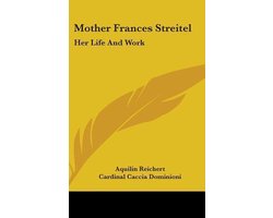 Mother Frances Streitel