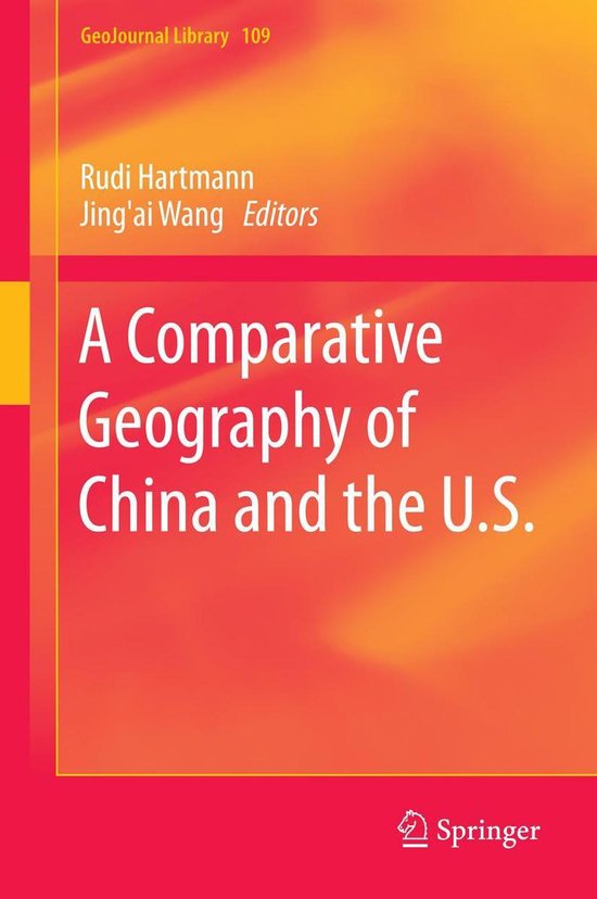 GeoJournal Library 109 A Comparative Geography of China and the U.S