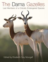 W. L. Moody Jr. Natural History Series 58 - The Dama Gazelles
