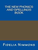 The New Phonics and Spellings Book