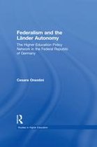 RoutledgeFalmer Studies in Higher Education - Federalism and the Lander Autonomy